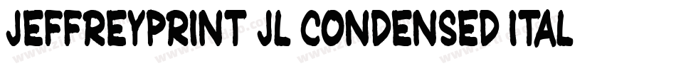JeffreyPrint JL Condensed Italic字体转换